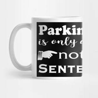 Parkinsons is Only a Word black block Mug